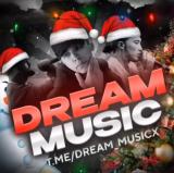 Канал - Dream music | Музыка | Ремиксы