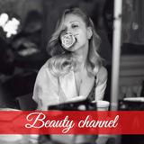 Канал - Канал Красоты | Beauty Channel
