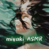 Канал - miyaki ASMR [channel]